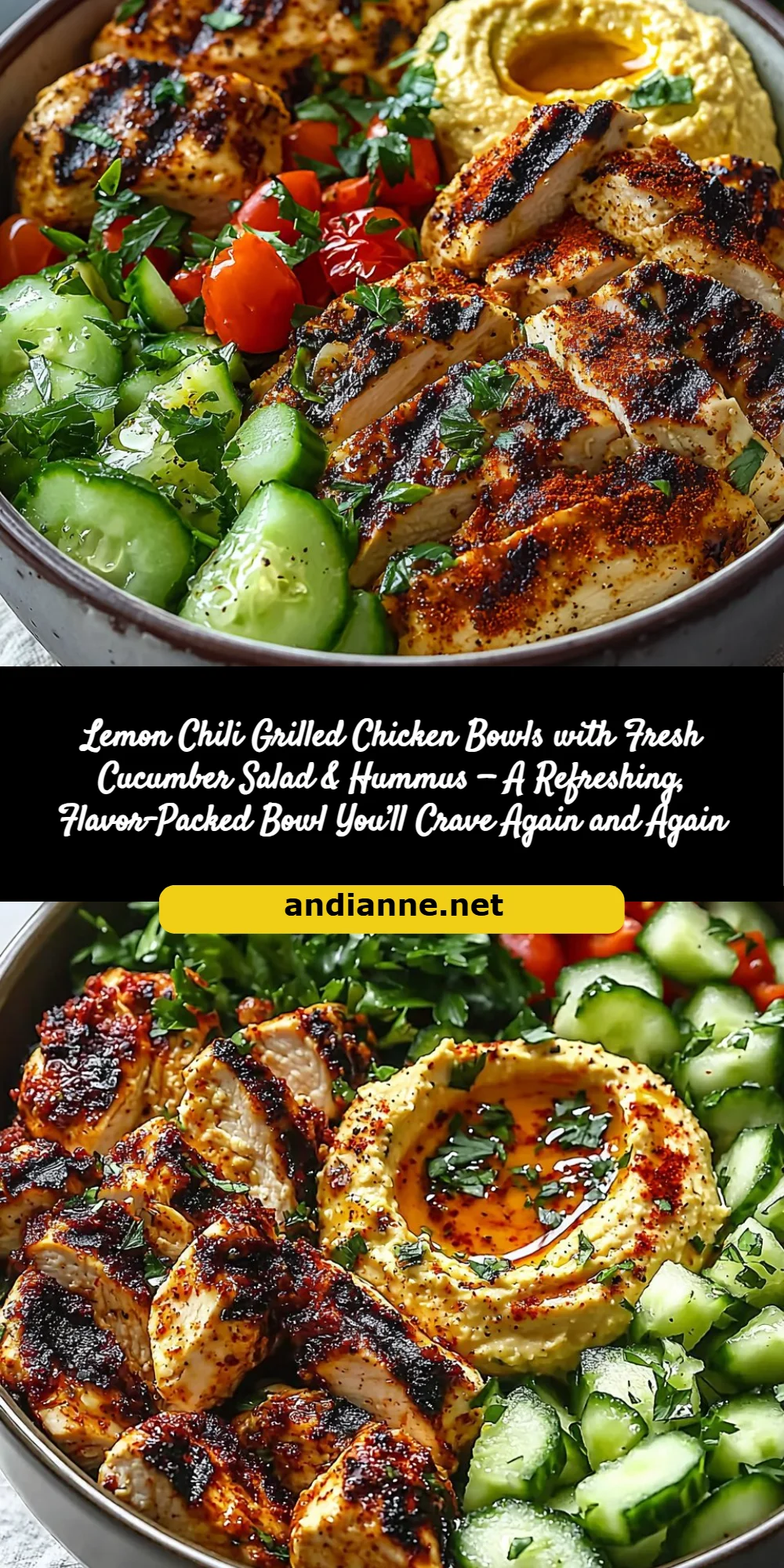 Lemon Chili Grilled Chicken Bowls with Fresh Cucumber Salad & Hummus — A Refreshing, Flavor-Packed Bowl You’ll Crave Again and Again