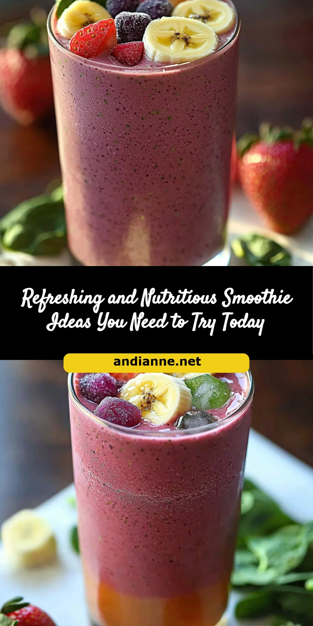 Refreshing and Nutritious Smoothie Ideas You Need to Try Today